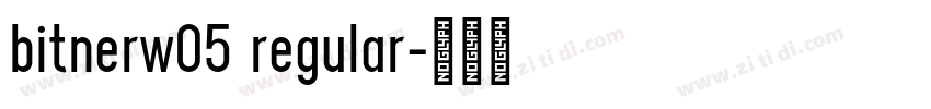 bitnerw05 regular字体转换